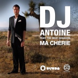 DJ ANTOINE FEAT. THE BEAT SHAKERS – MA CHERIE 2K12 (NOVO)