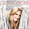 CASCADA – SUMMER OF LOVE (NOVO)