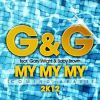 G&G feat. GARY WRIGHT & BABY BROWN– MY MY MY (COMING APART) 2K12