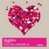 NARI & MILANI AND CHRISTIAN MARCHI FEAT. SHENA – LOVE WILL CONQUER ALL (NOVO)