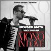 EDWARD MAYA FEAT. VIKA JIGULINA – MONO IN LOVE