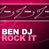 BEN DJ – ROCK IT (NOVO)
