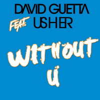 DAVID GUETTA FEAT. USHER – WITHOUT YOU (NOVO)