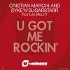CHRISTIAN MARCHI AND SYKE'N SUGARSTARR - U GOT ME ROCKIN'