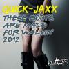QUICK JAXX - THESE BOOTS ARE MADE FOR WALKING