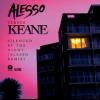 ALESSO VS. KEANE - SILENCED BY THE NIGHT