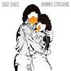 DUCK SAUCE BARBRA STREISAND