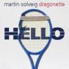 MARTIN SOLVEIG - Hello MARTIN SOLVEIG - Hello