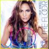 JENNIFER LOPEZ - On The Floor JENNIFER LOPEZ - On The Floor