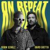 Robin+Schulz%2C+David+Guetta - On+Repeat