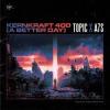 Topic%2C+A7s - Kernkraft+400+%28A+Better+Day%29