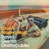 David+Guetta%2C+Onerepublic - I+Don%27t+Wanna+Wait