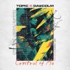 Topic%2C+Daecolm - Control+Of+Me