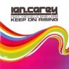 Ian+Carey - Keep+On+Rising+%282010+Remixes%29