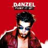 Danzel - Pump+It+Up+%28radio+Edit%29