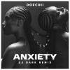 Doechii - Anxiety+%28Dj+Dark+Remix%29