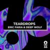 Eric+Faria%2C+Deep+Wolf - Teardrops