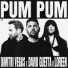 Dimitri+Vegas%2C+David+Guetta%2C+Loreen - Pum+Pum