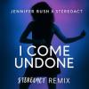 Jennifer+Rush%2C+Stereoact - I+Come+Undone+%28stereoact+Remix%29
