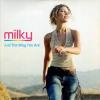 Milky - Just+The+Way+You+Are