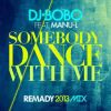 DJ BOBO - SOMEBODY DANCE WITH ME 2K13