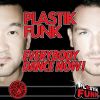 PLASTIK FUNK – EVERYBODY DANCE NOW (MRDJ HIT)