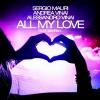 SERGIO MAURI & ANDREA VINAI - ALL MY LOVE