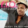 R.I.O. FEAT U-JEAN - READY OR NOT